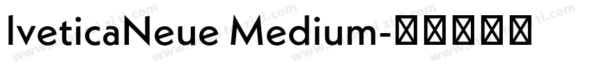 lveticaNeue Medium字体转换